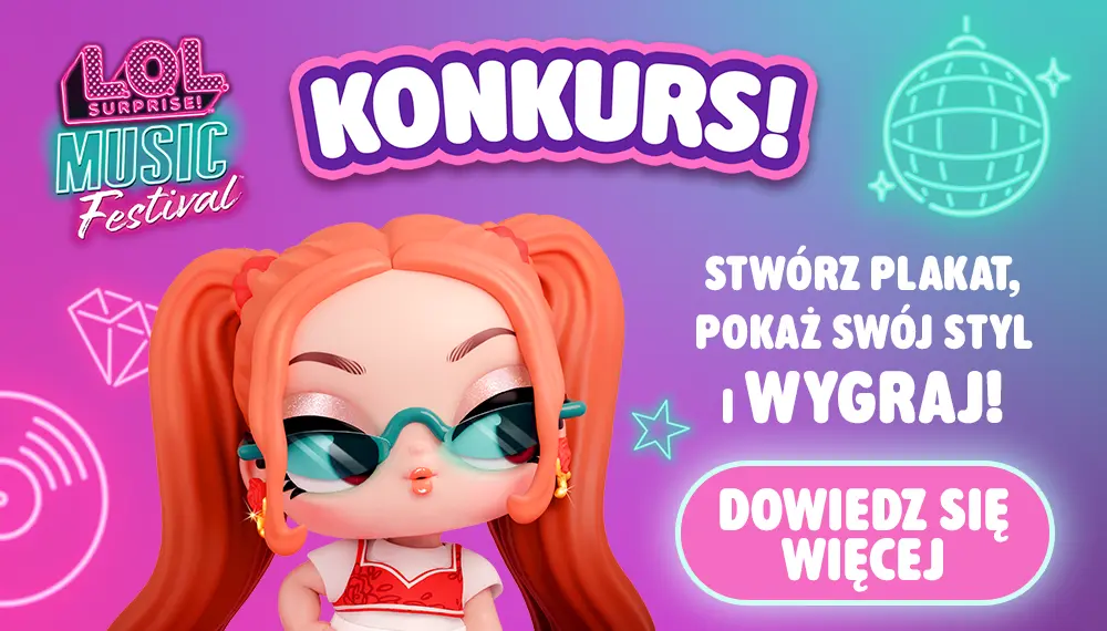 Konkurs L.O.L. Surprise! Music Festival